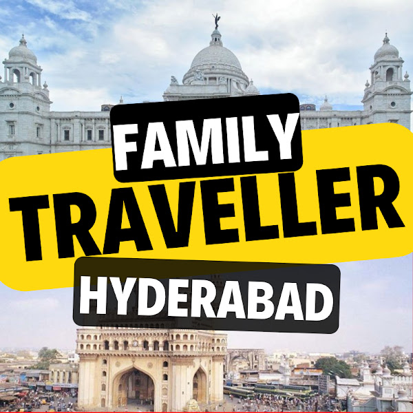 Family Traveller Hyderabad